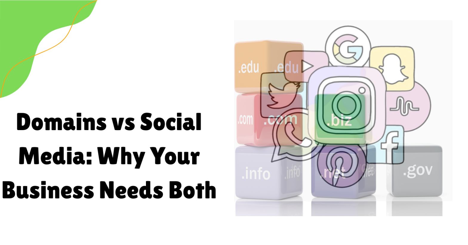 Domains vs Social Media Why Your Business Needs Both