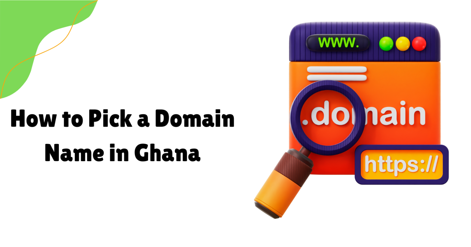 How to Pick a Domain Name in Ghana