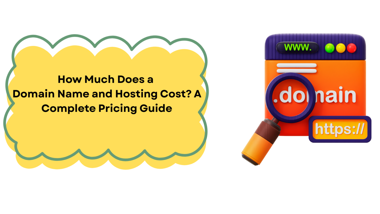 How Much Does a Domain Name and Hosting Cost? A Complete Pricing Guide