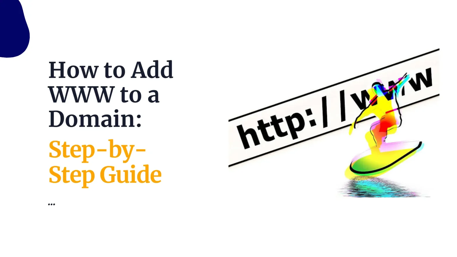 How to Add WWW to a Domain: Step-by-Step Guide
