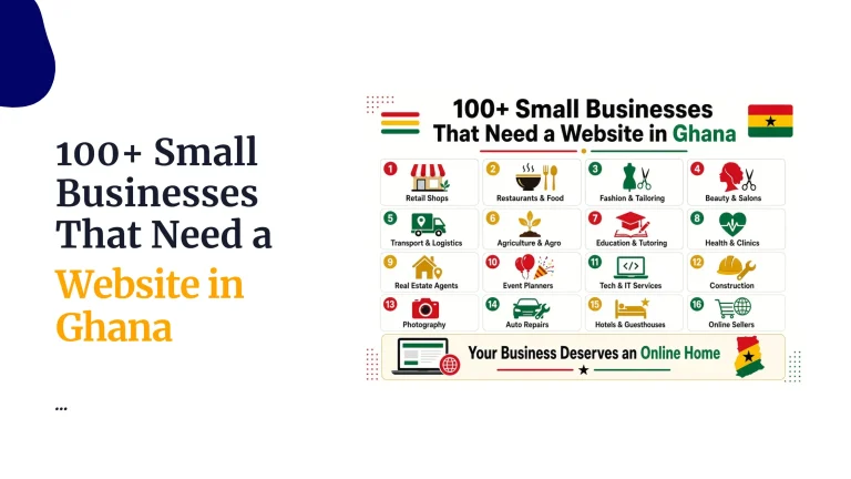 100+ Small Businesses That Need a Website in Ghana